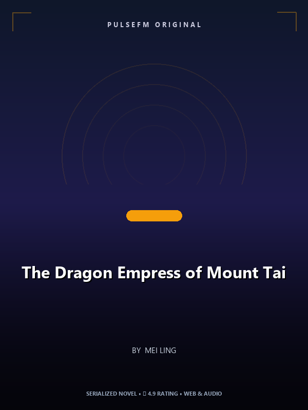 The Dragon Empress of Mount Tai